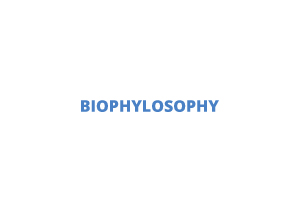 biophylosophy